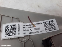 SKODA OCTAVIA  IV 2020 ELEMENTY WNETRZA SLUPEK LEWY PRAWY PRZOD TYL  5E7867246 5E7867245 5E3867234B 5E3867233B 5E7867288 5E7867287 5E3867243  5E3867244 - 7